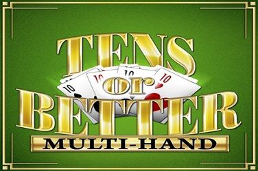 Tens or Better