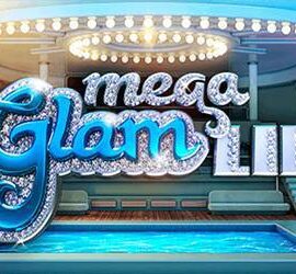 Mega Glam Life