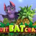 Fruitbat Crazy